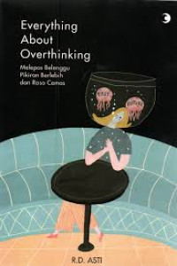 Image of Everything About Overthinking