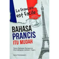Image of LE FRANCAIS EST FACILE BAHASA PRANCIS ITU MUDAH