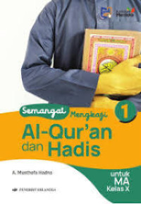 Image of Semangat Mengkaji Al-Qur'an dan Hadis Kelas X